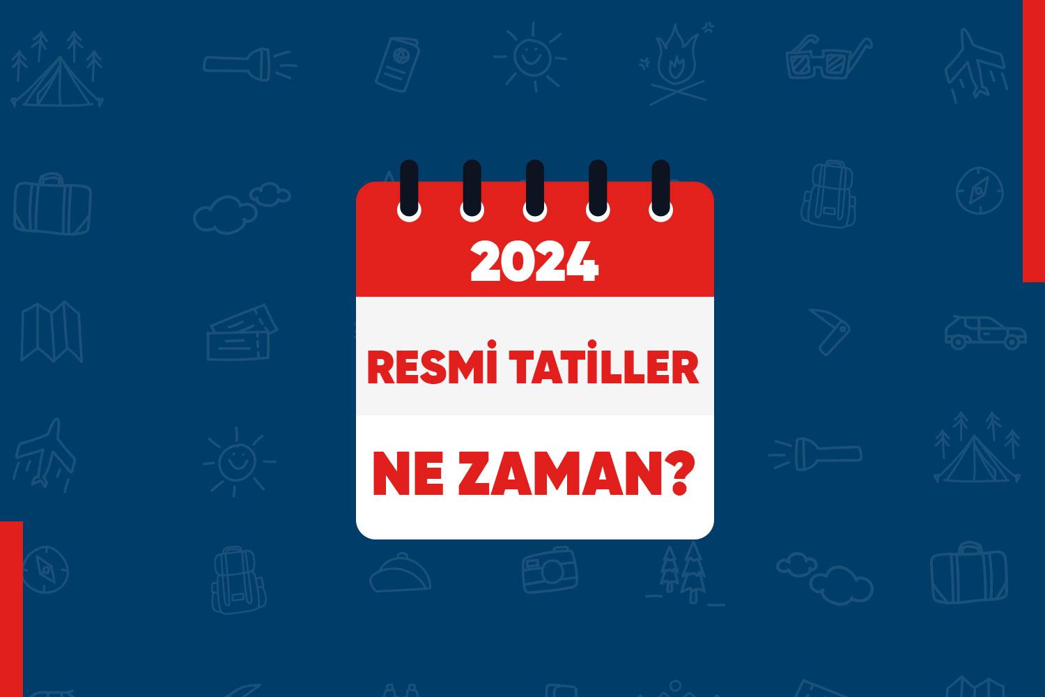 2024-resmi-tatiller-ne-zaman-blog-1500x1000px