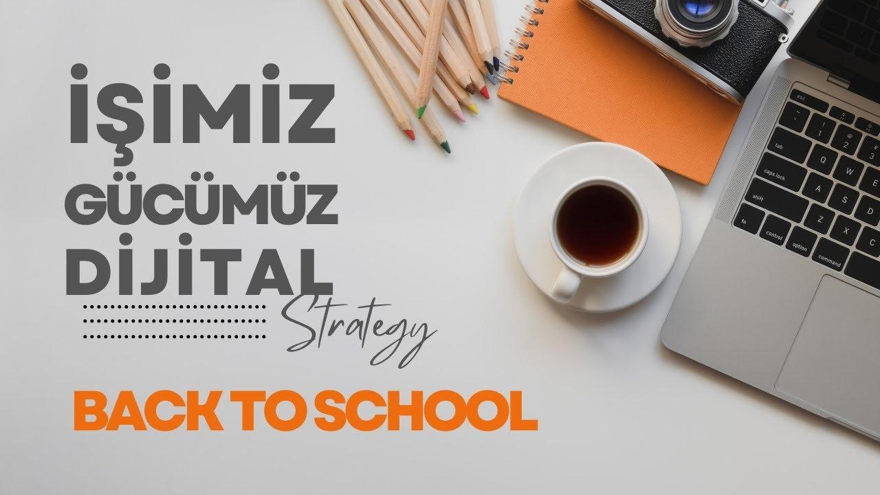 Back to School: Dijital İçerik Tüketimi Arttı!