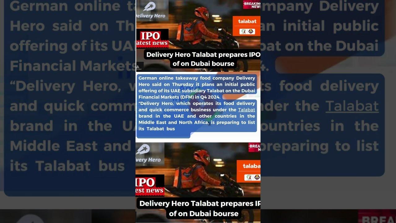 Delivery Hero, Talabat'ı Dubai Borsasına Kote Etmeyi Planlıyor: 4. Çeyrekte Listeleme Bekleniyor