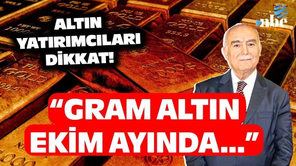 Altın Fiyatları Ekim'de Ne Olacak? Uzmandan Kritik Uyarı!