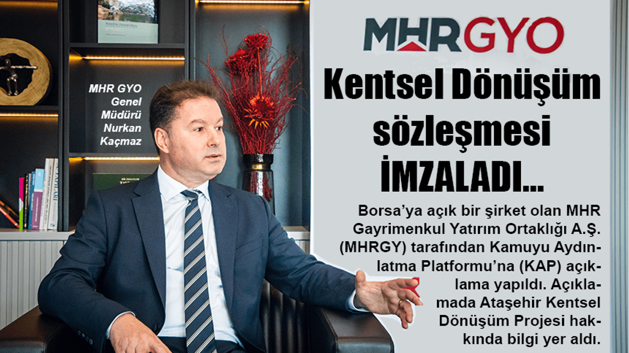 MHR GYO 16 Eylül'de Yeni Proje İçin Denetim Sözleşmesi İmzaladı