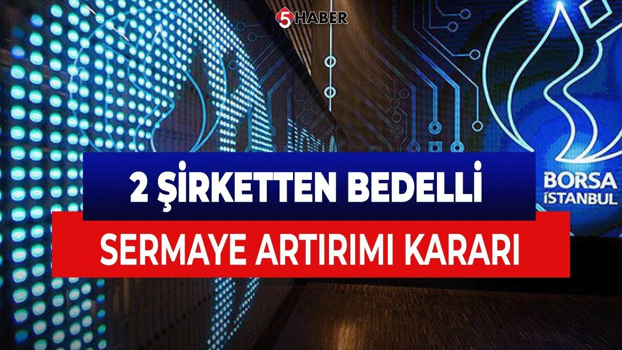 MEGAP'tan 550 Milyon TL'lik Bedelli Sermaye Artırımı