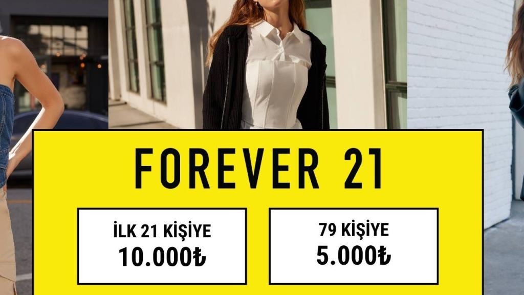 Forever 21, Türkiye'de 1. Mağazasını Açtı: Vadistanbul'da Trendlere Hazır Olun!