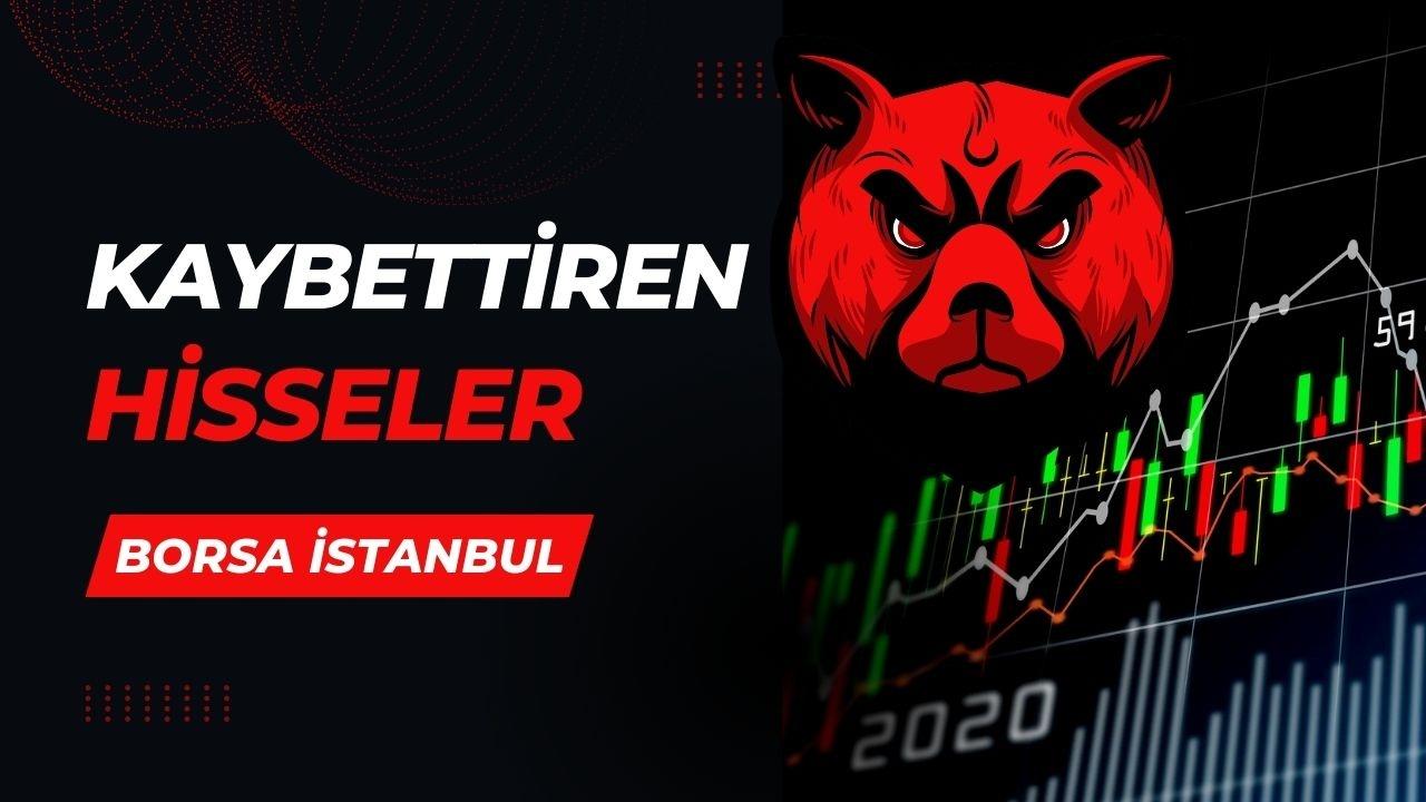 BİST100'de Yükselişe Rağmen En Çok Kaybettiren 12 Hisse