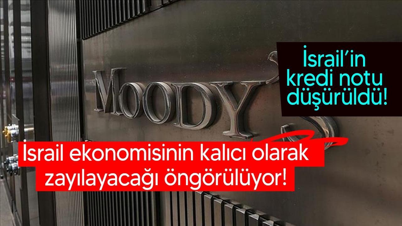 Moody's İsrail'in Kredi Notunu 2 Kademe Düşürdü: Jeopolitik Riskler Ülkenin Kredibilitesini Sarsıyor