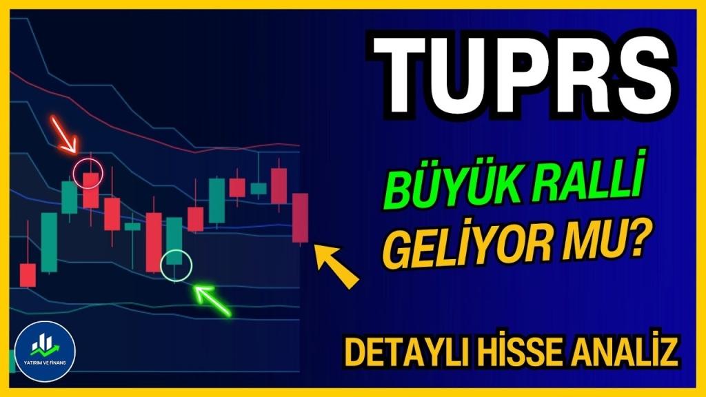 Tüpraş Hisse Analizi: Hedef Fiyat 260 TL'yi Gördü!