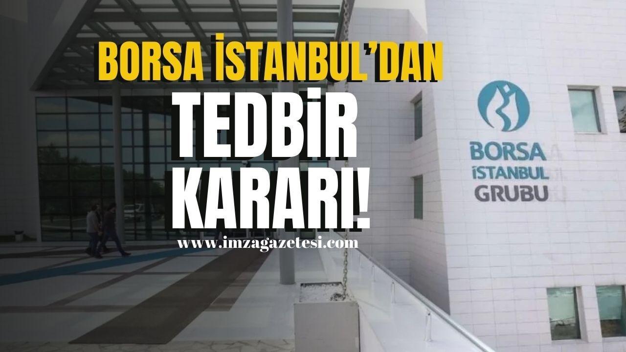 Borsa İstanbul'da 9 Hisse İçin Tedbir Kararı