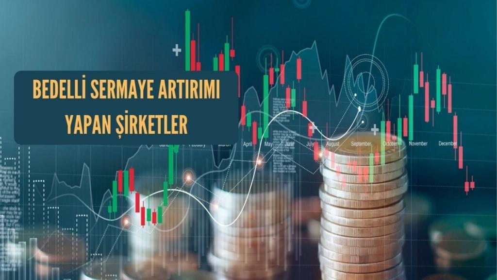 2024'te 21 Şirketten Bedelli Sermaye Artırımı