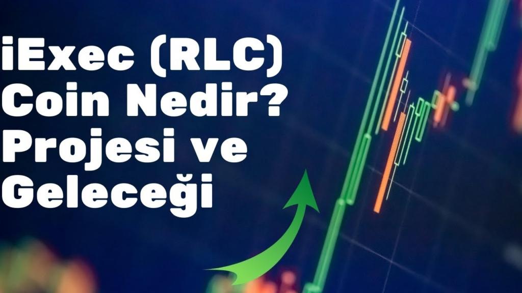 RLC Coin Nedir? iExec Platformu ve Geleceği