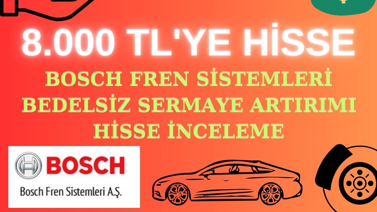 Bosch Fren'den 0 Bedelli Sermaye Artırımı