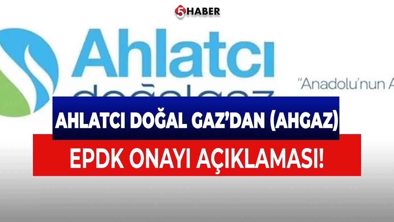 Ahlatcı Doğal Gaz'dan Lisans Genişlemesi