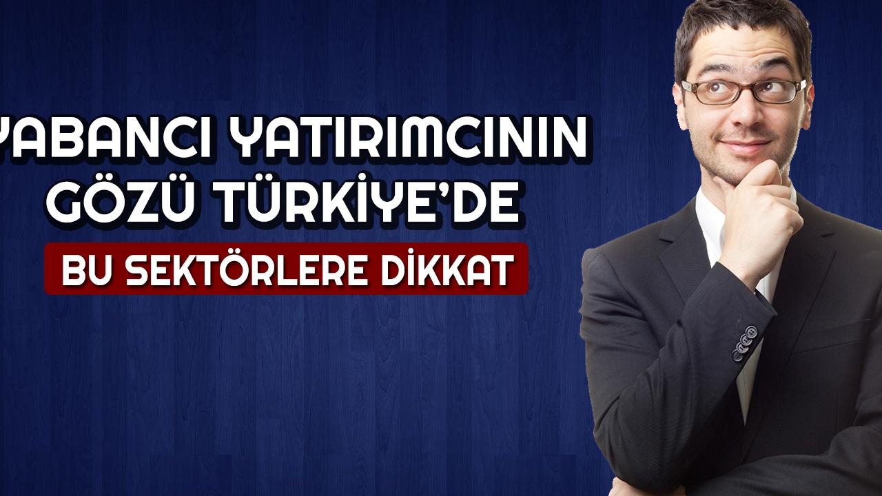 Yabancı Yatırımcılar Türkiye'ye Geri Dönüyor: 250'ye Düşen Risk Primi İle Yeni Yatırım Fırsatları