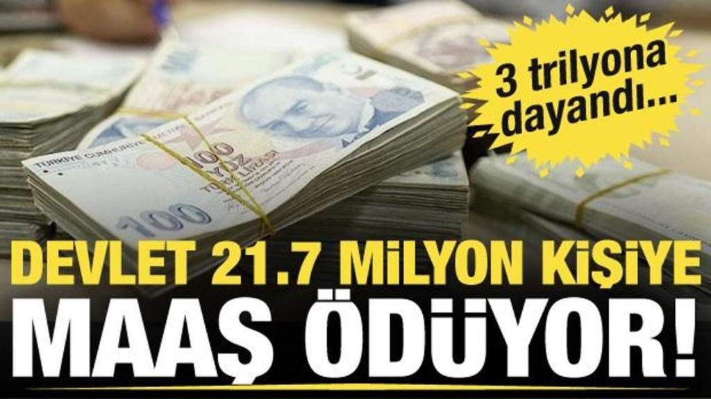 21 Milyon Kişi Maaş Alıyor! EYT ile Devlet Ödemeleri Arttı