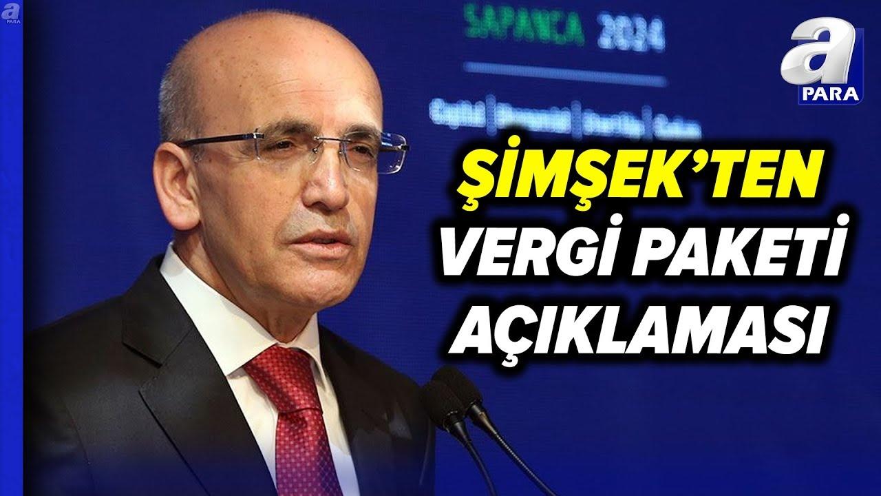 Şimşek'ten Yeni Vergi Paketi Açıklaması: 5 Önemli Detay! Tartışmaların Odağında Neler Var?