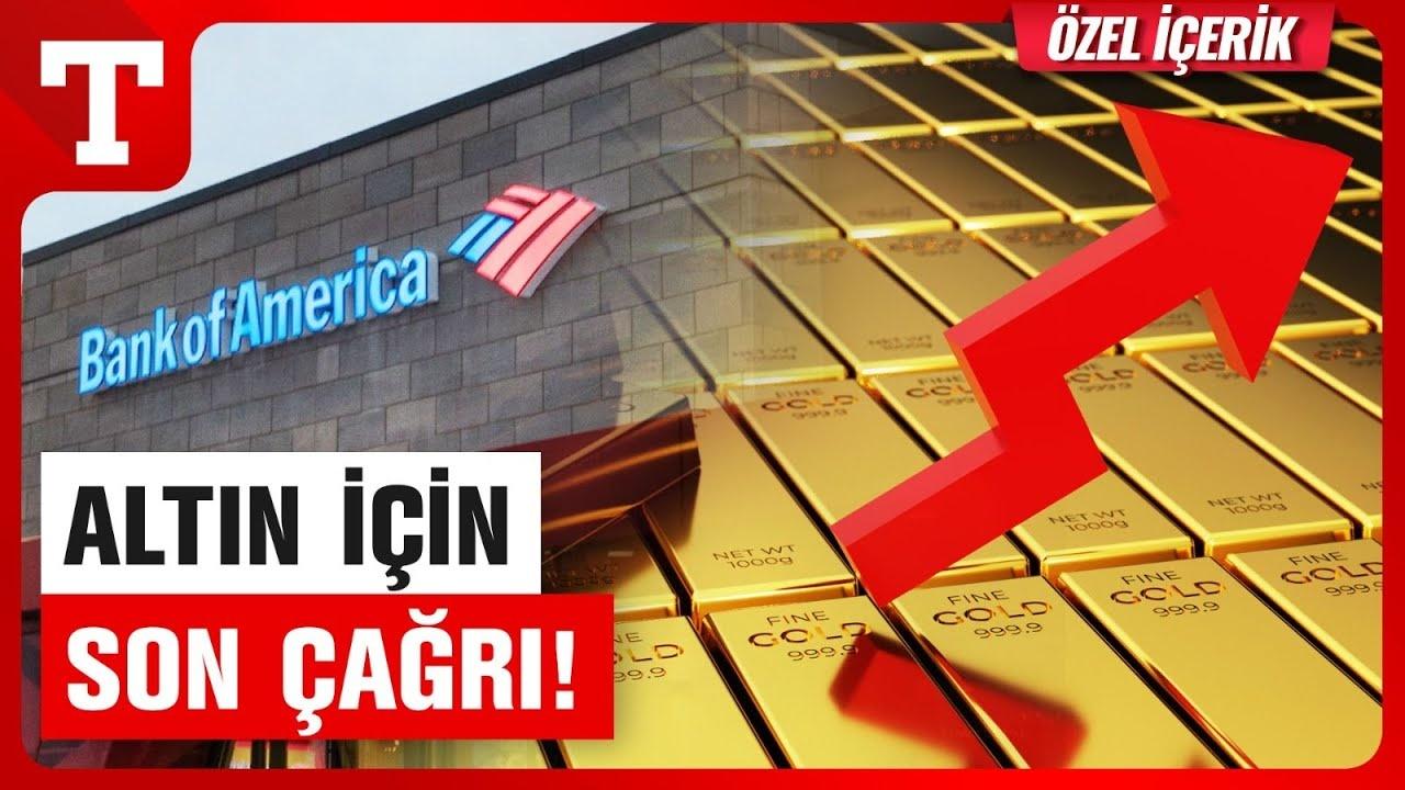 Bank of America Altın İçin 3.000 Dolar Hedef Belirliyor