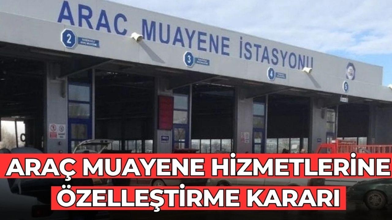 30 Milyon Dolarlık Araç Muayene İstasyonu İhalesi Açıldı