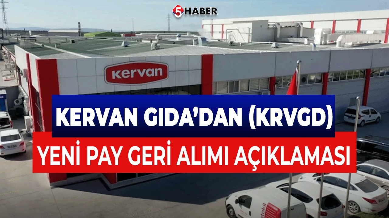 Kervan Gıda 150.000 TL'lik Pay Geri Alımı Yaptı