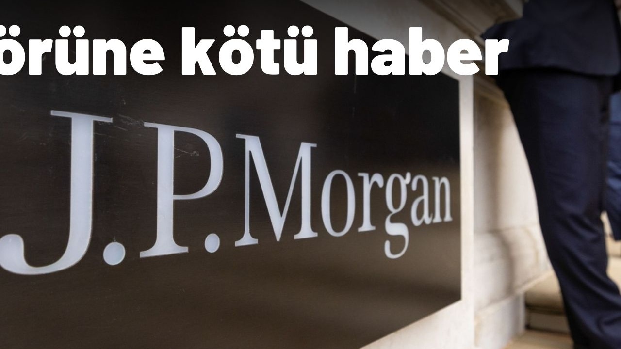 JPMorgan Türk Bankalarını Değerlendirdi: Karlılık Baskısı Bekleniyor