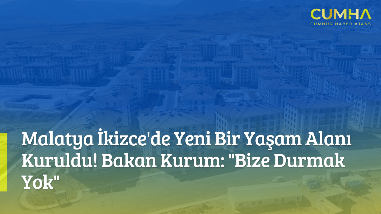 Deprem Bölgesinde 1000 Konutlu Yeni Yaşam Alanı: İkizce'de Umudun Adresi