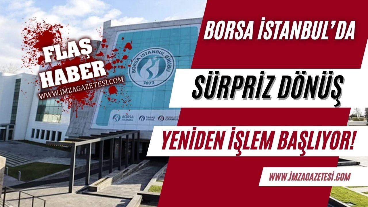 2 hisse geçici olarak Borsa İstanbul'da işlem görmüyor!