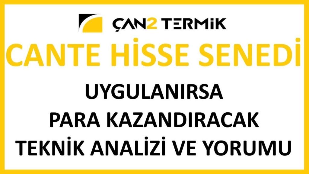 CANTE Hisse 2,5 Yılın En Düşük Seviyesinde: Teknik Analiz