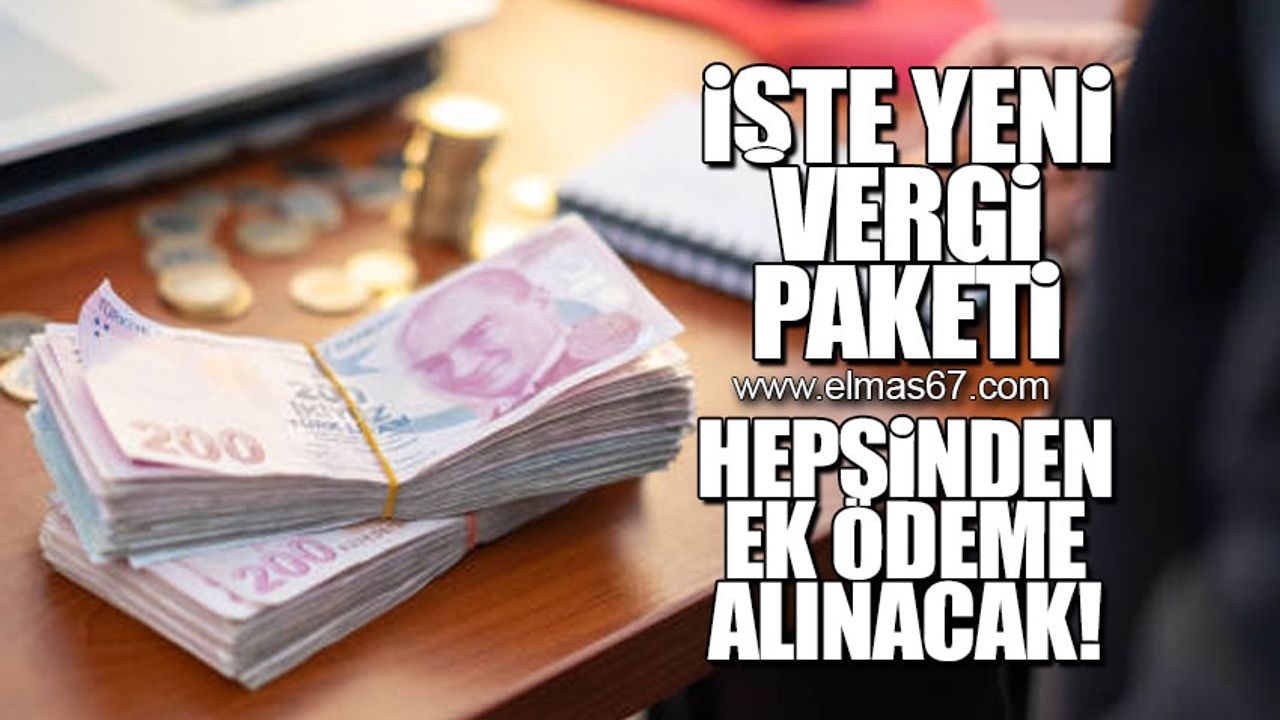 Yeni Vergi Paketi: Araç, Gayrimenkul, Kredi Kartı ve Daha Fazlası! 7 Önemli Değişiklik