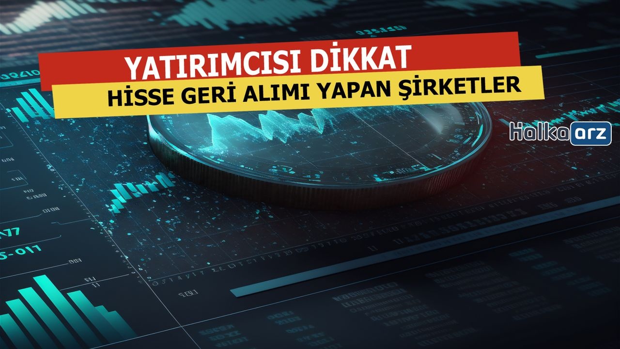 20 Şirketle Borsa İstanbul'da Geri Alım Rekoru!