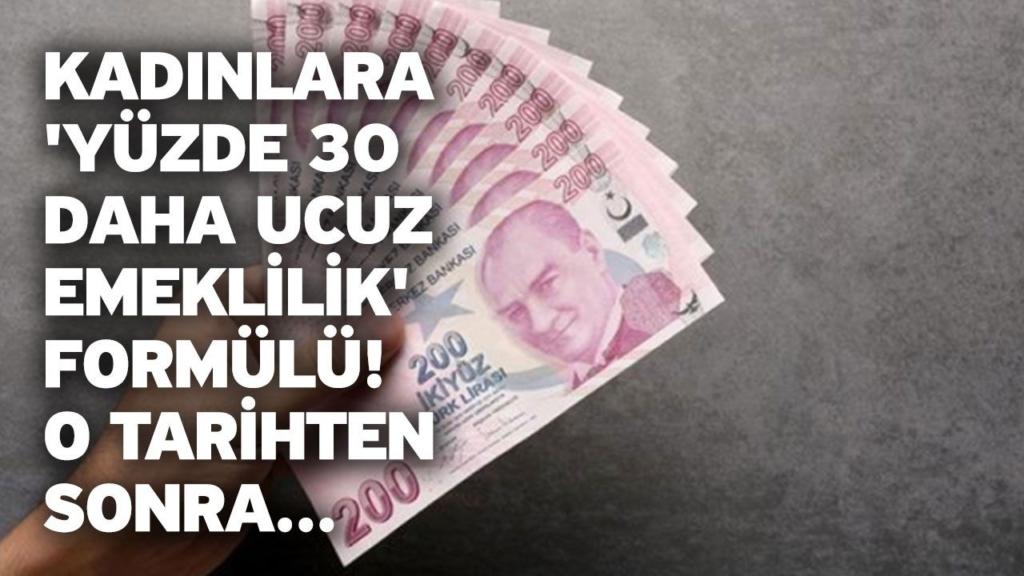 Emeklilik Yaşı Kadınlar İçin Değişiyor: 30 Yıl Sonra Ucuz Emeklilik Formülü