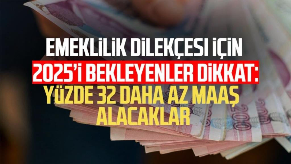 2025 Emekli Maaşında Yüzde 32'lik Düşüş! Dilekçenizi Şimdi Verin