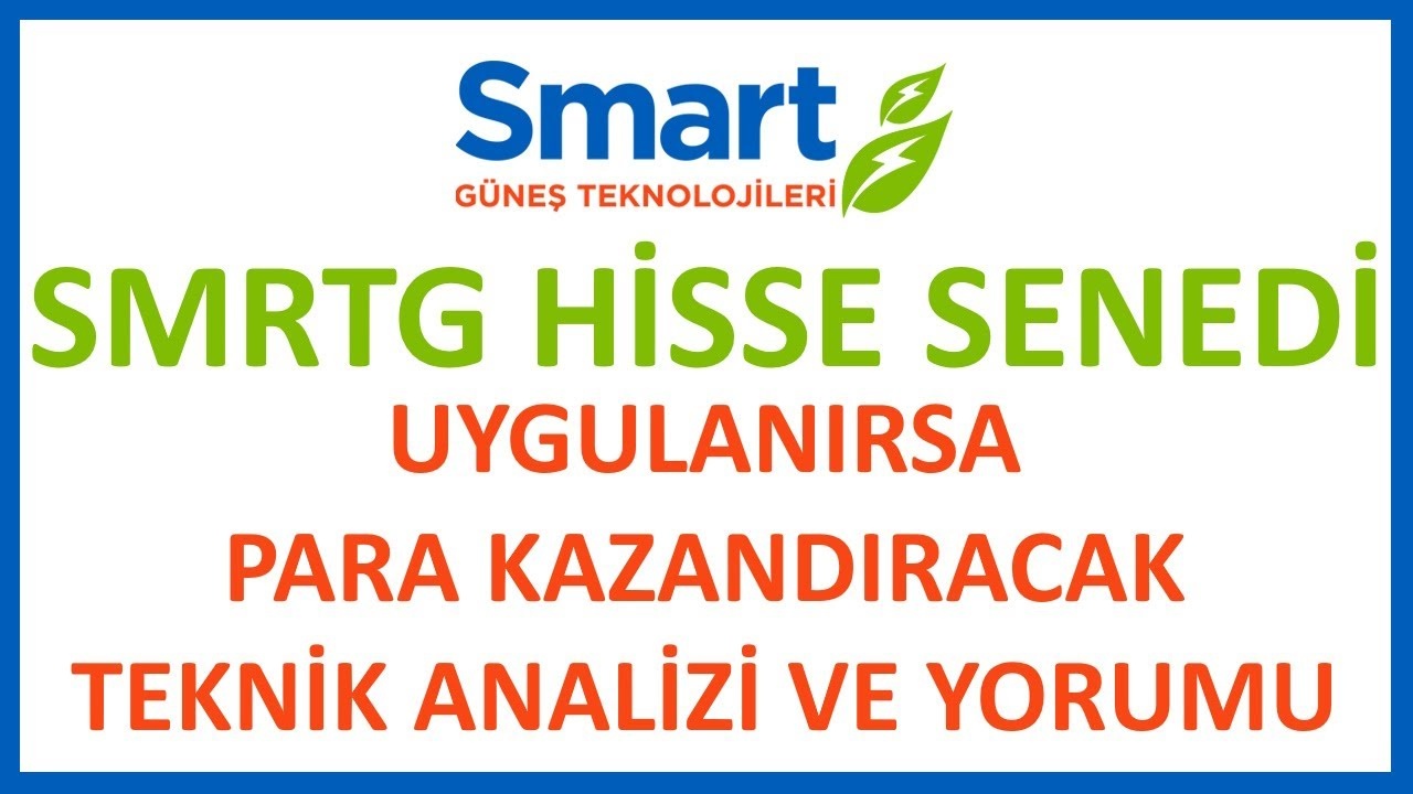 Smart Güneş Hissesi Son 1 Yılda Düştü!