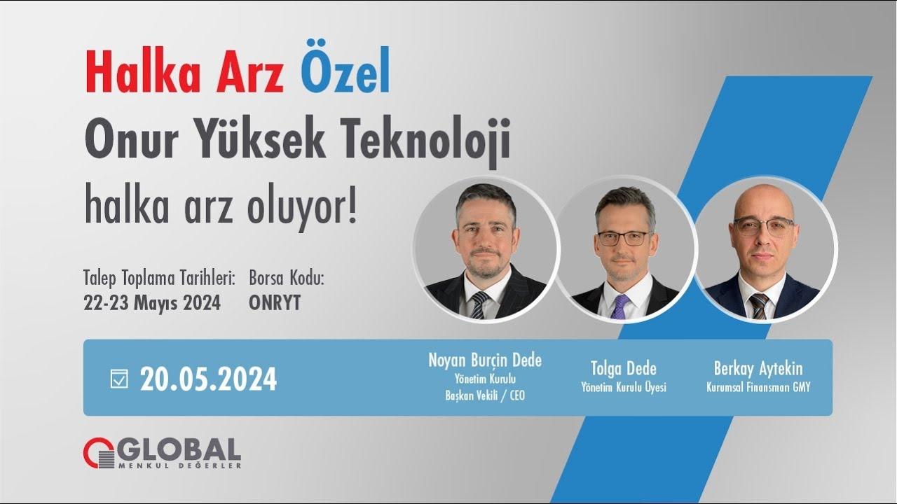 ONRYT 608 Milyon TL Halka Arz Gelirini Nasıl Kullanacak?