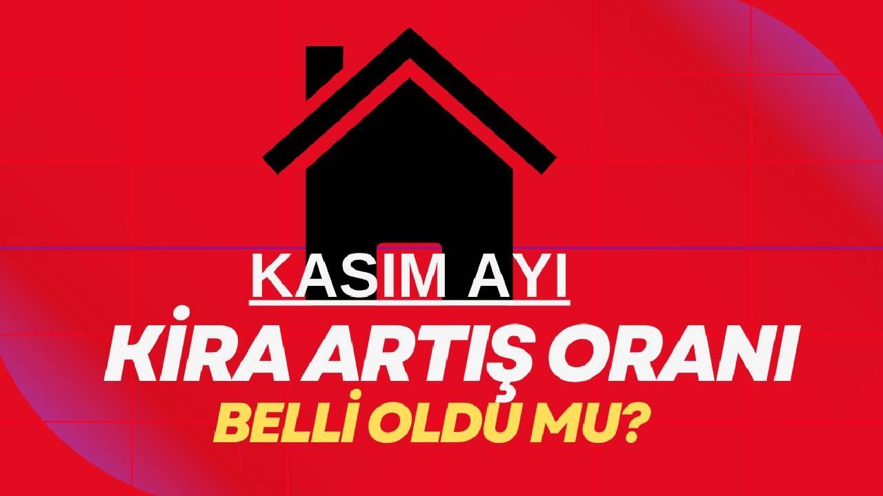 Kira Artış Oranı Kasım'da ,02 Olarak Belirlendi