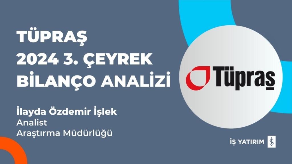 Tüpraş 2024 3. Çeyrek Kârı Düştü