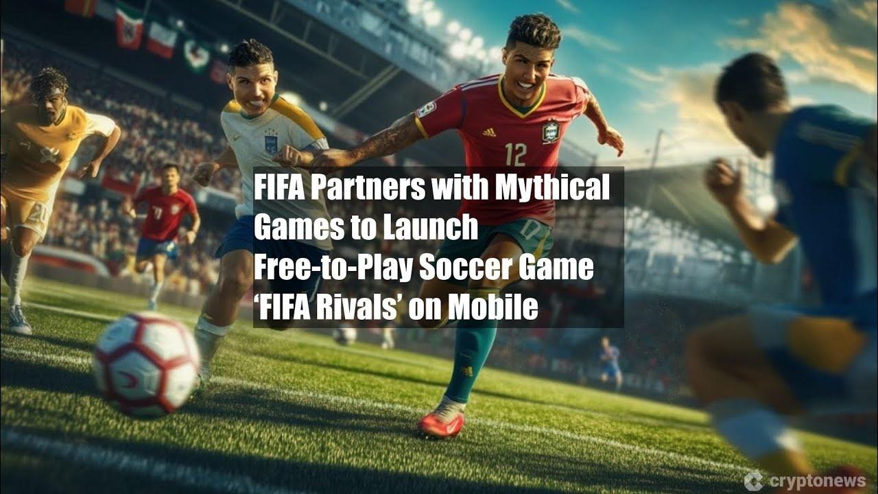 FIFA Rivals: 2025'te Mobil Futbol Devrimi