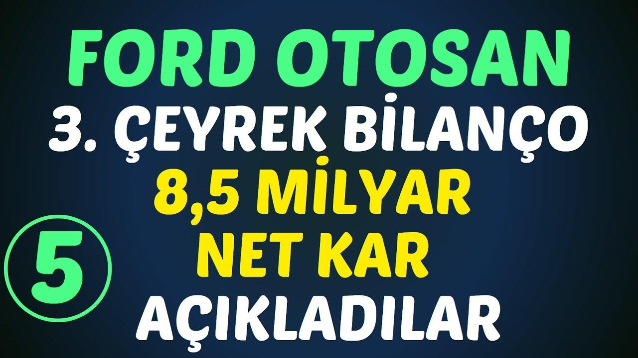 Ford Otosan 3. Çeyrekte 8,56 Milyar TL Kar Açıkladı