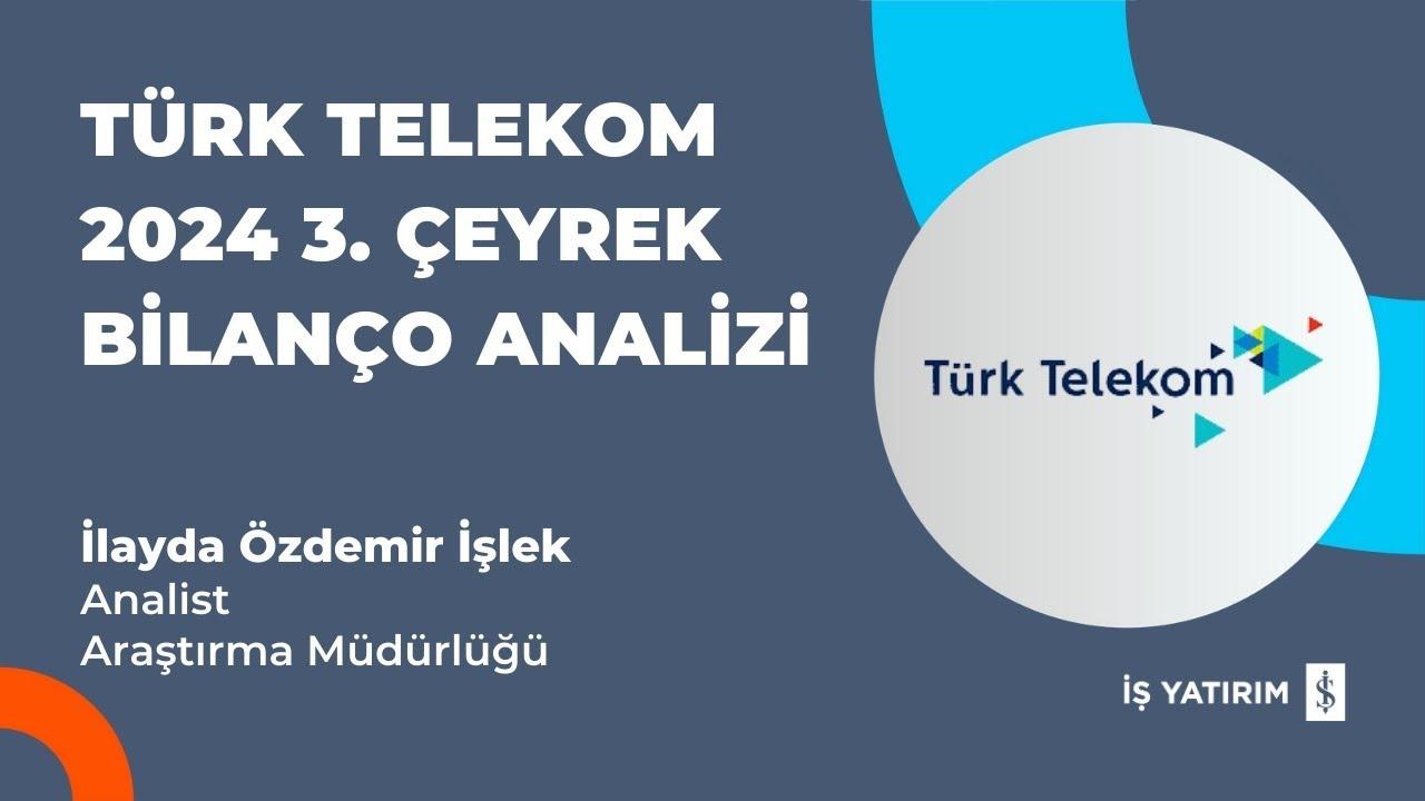 Türk Telekom 2024 3. Çeyrek Bilançosunda 3.9 Milyar TL Kar Açıkladı