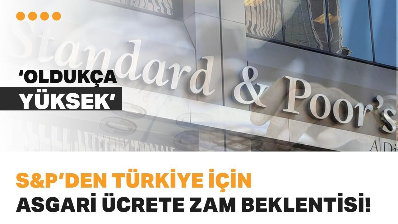 S&P: Türkiye'nin kredi notu yükseltildi, 110 milyar dolar rezerv