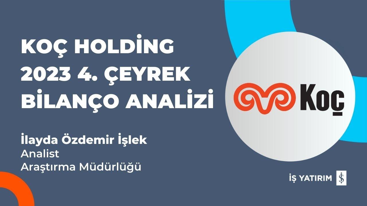 Koç Holding 2024 3. Çeyrek Zararı 1.9 Milyar TL!