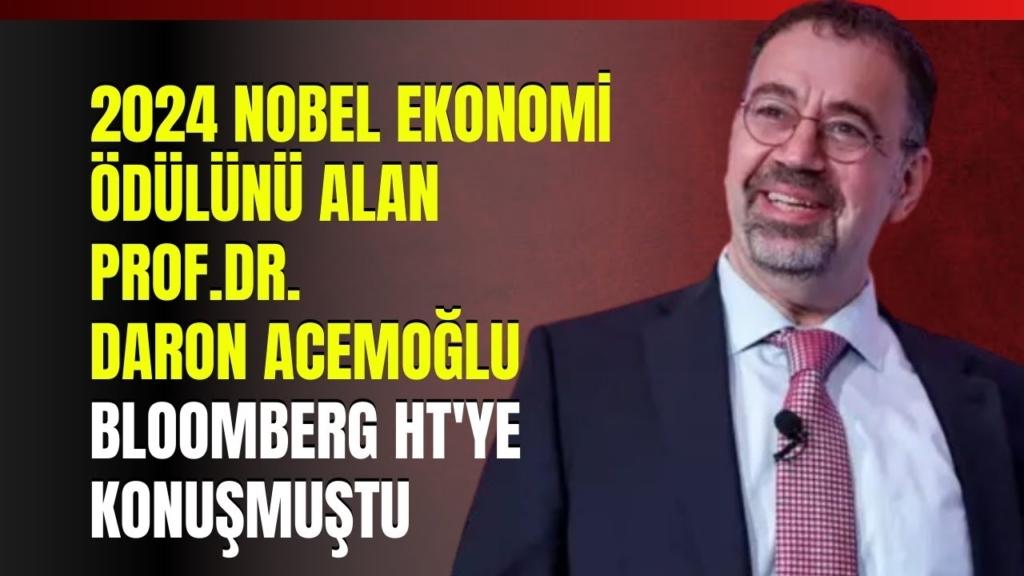 Prof. Acemoğlu'ndan Nobel Ekonomi Ödülü sonrası ilk röportaj