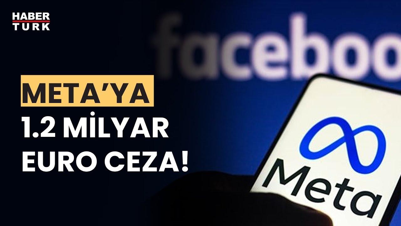 Meta'ya 797 Milyon Avro Ceza! Antitröst İhlali