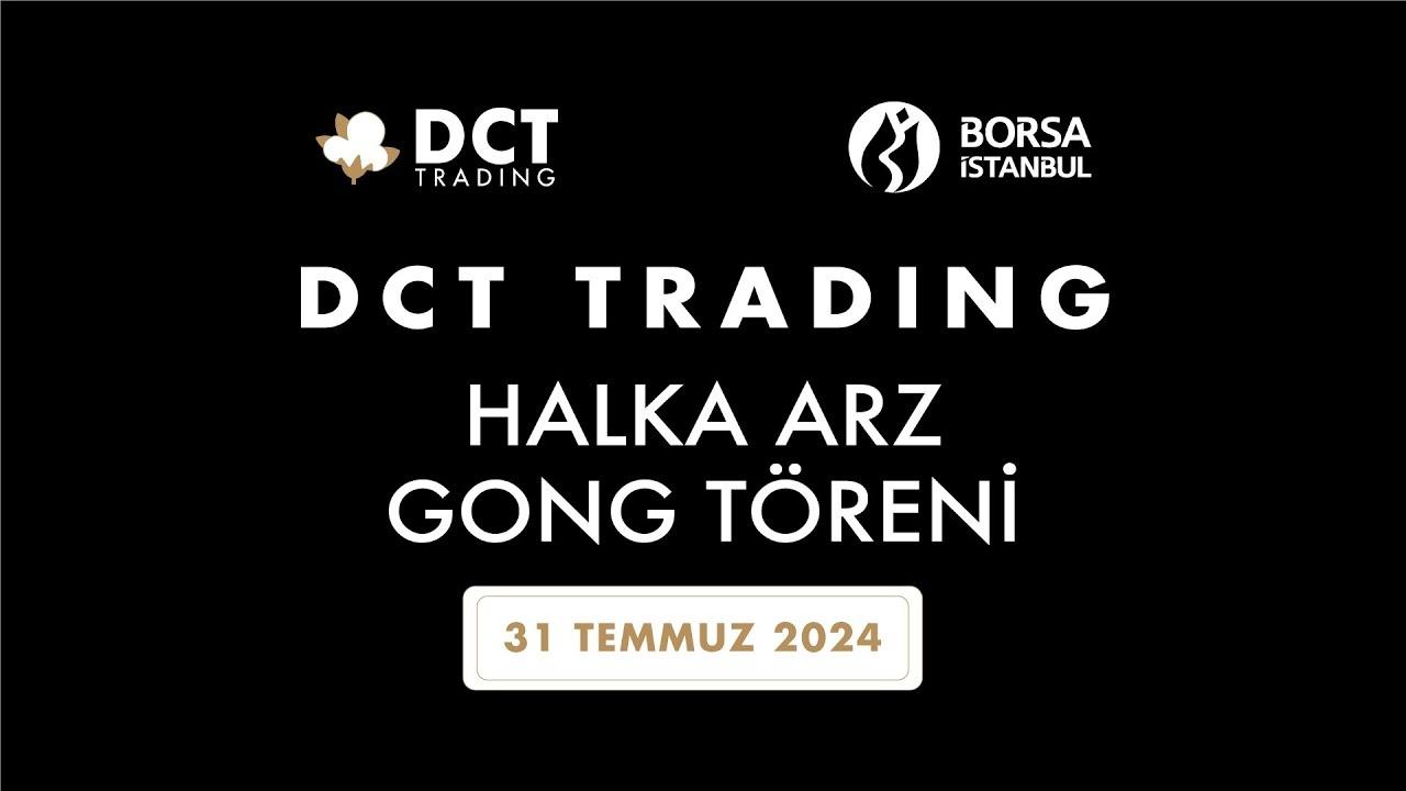 DCTTR, Türkiye Ürün İhtisas Borsası'nda İşlem Görmeye Başladı