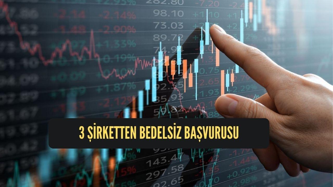 3 Şirket Bedelsiz Sermaye Artırımı İçin SPK'ya Başvurdu