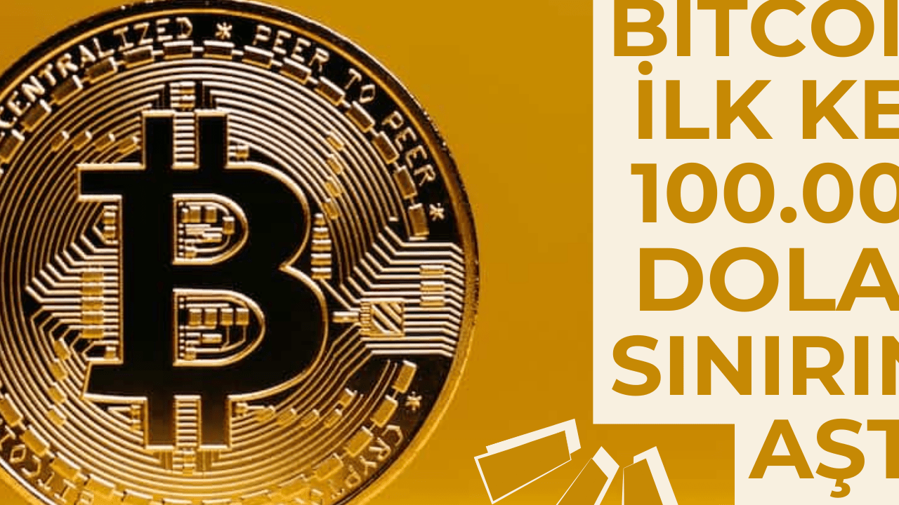 Bitcoin 100.000 Doları Aştı! Sırada Solana mı Var?