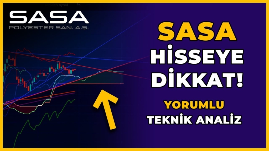 SASA Hisse Analizi: 2 Yıllık Düşüş Trendi Kırılıyor Mu?