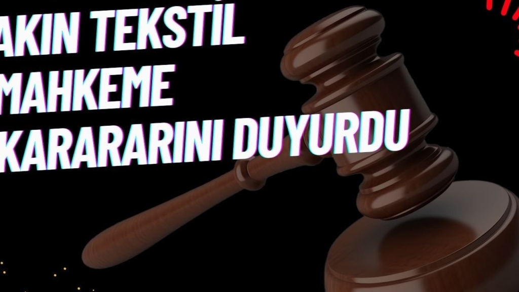 Akın Tekstil'den Dava Açıklaması