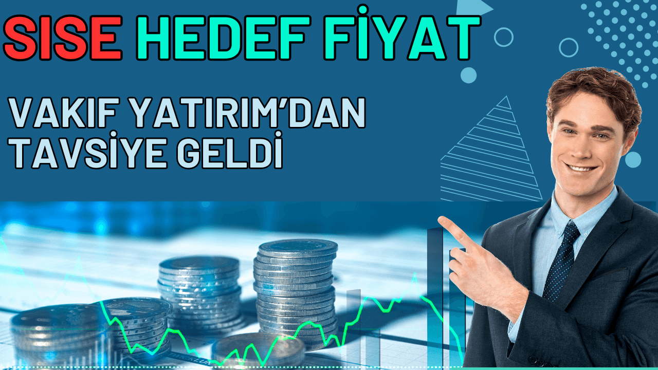 Şişecam (SISE) İçin Yeni Hedef Fiyat 47,31 TL