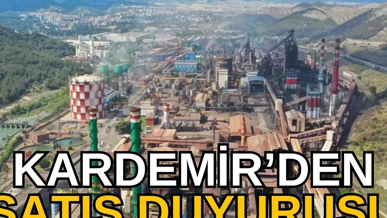 Kardemir'den 3 Malzeme İçin Satış Duyurusu