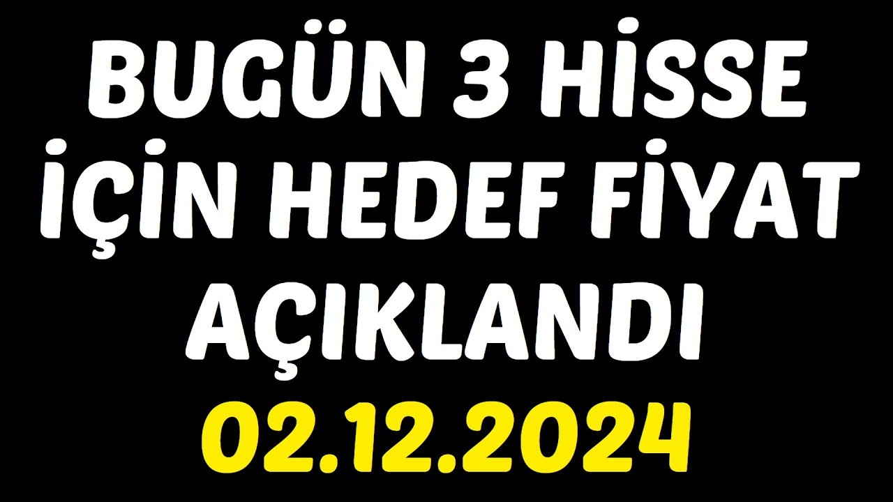 34 Hisse İçin 76 Hedef Fiyat Güncellendi