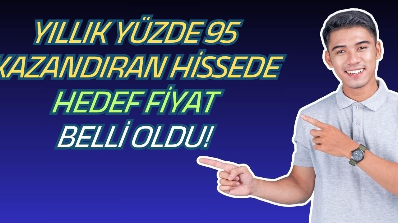 12 Hisse İçin 2025 Hedef Fiyatları Açıklandı