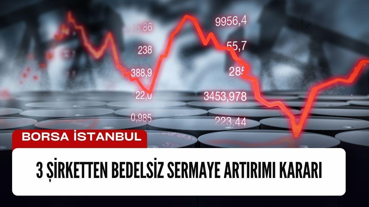 3 Şirketin Sermaye Artırımı Borsayı Hareketlendirdi